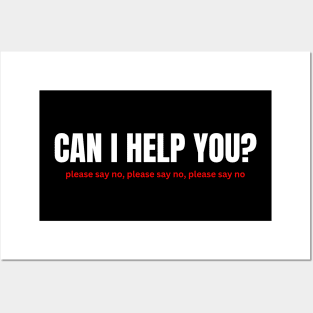 Can I Help You? Posters and Art